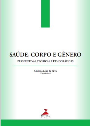 Saúde, corpo e gênero: perspectivas teóricas e etnográficas