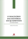 O imaginário das histórias em quadrinhos: (e outros ensaios)