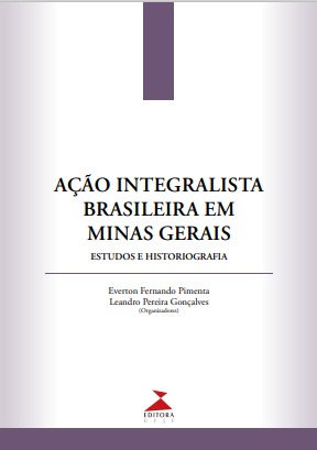 Ação integralista em Minas Gerais: estudos e historiografia