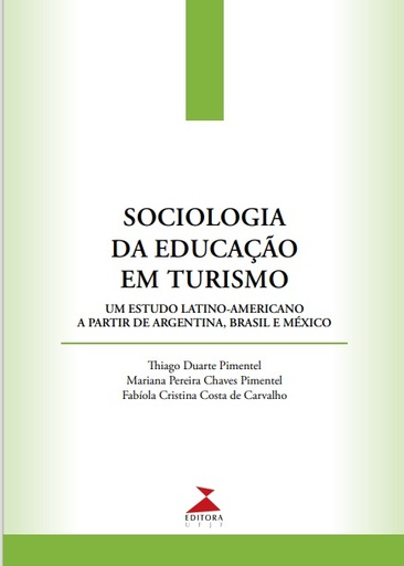 Sociologia da educação em turismo: um estudo latino-americano a partir de Argentina, Brasil e México