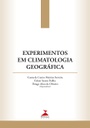 Experimentos em climatologia geográfica