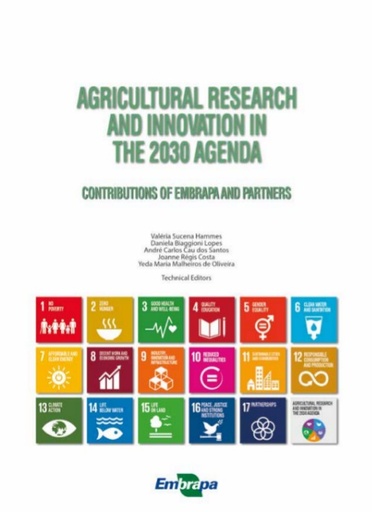 Agricultural research and innovation in the 2030 Agenda: contributions of Embrapa and partners