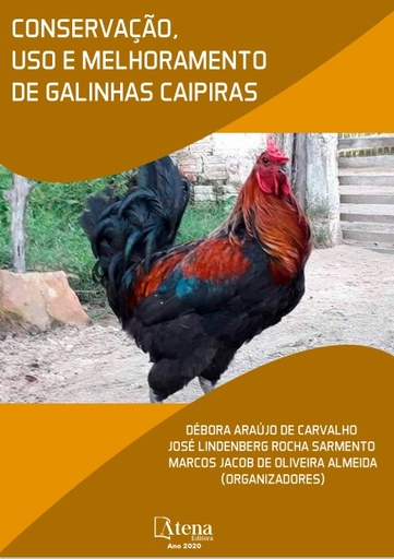 Conservação, uso e melhoramento de galinhas caipiras