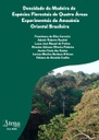 Densidade da madeira de espécies florestais de quatro áreas experimentais da Amazônia oriental brasileira