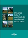 Desafios para agricultura nos biomas brasileiros