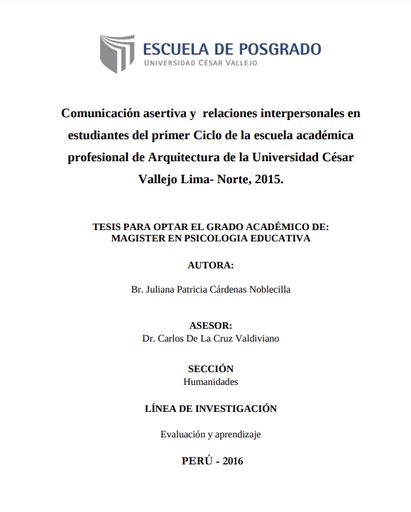 Comunicación asertiva y relaciones interpersonales en estudiantes del primer Ciclo de la Escuela Académica Profesional de Arquitectura