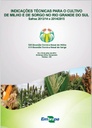 Indicações técnicas para o cultivo de milho e de sorgo no Rio Grande do Sul safras 2013/2014 e 2014/2015
