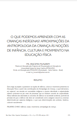 O que podemos aprender com as crianças indígenas? aproximações da antropologia da criança às noções de infância, cultura e movimento na educação física