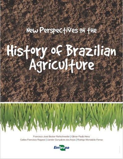 New perspectives on the history of brazilian agriculture