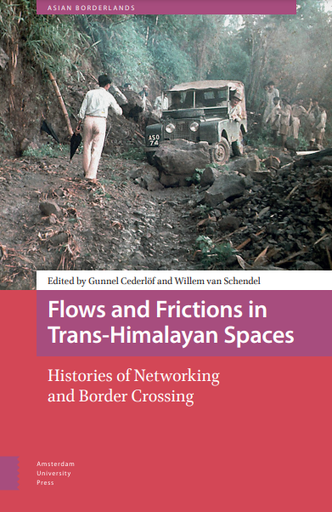 Flows and Frictions in Trans-Himalayan Spaces