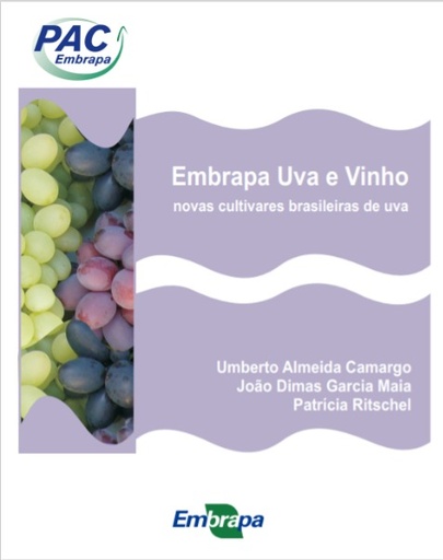 Embrapa Uva e Vinho: novas cultivares brasileiras de uva