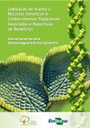 Legislação de acesso a recursos genéticos e conhecimentos tradicionais associados e repartição de benefícios