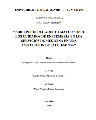 Percepción del adulto mayor sobre los cuidados de enfermería en los servicios de medicina en una institución de salud-minsa