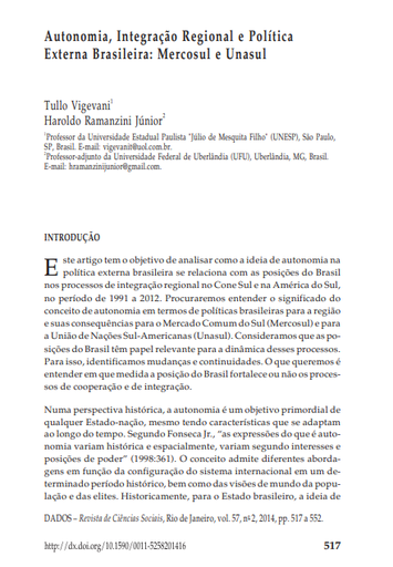 Autonomia, integração regional e política externa brasileira: Mercosul e Unasul