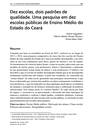 Dez escolas, dois padrões de qualidade. Uma pesquisa em dez escolas públicas de Ensino Médio do Estado do Ceará