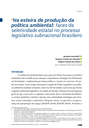 Na esteira de produção da política ambiental: faces da seletividade estatal no processo legislativo subnacional brasileiro