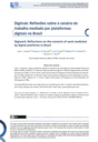 Digiwork: Reflections on the scenario of work mediated by digital platforms in Brazil