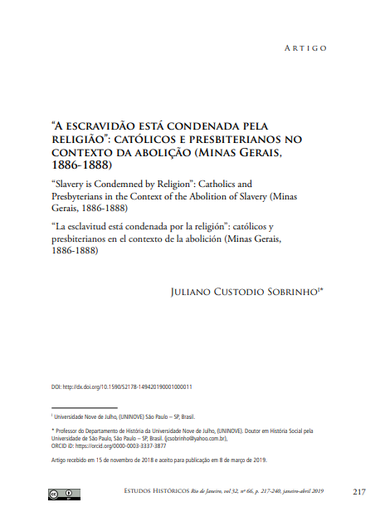 “A ESCRAVIDÃO ESTÁ CONDENADA PELA RELIGIÃO”: CATÓLICOS E PRESBITERIANOS NO CONTEXTO DA ABOLIÇÃO (MINAS GERAIS, 1886-1888)