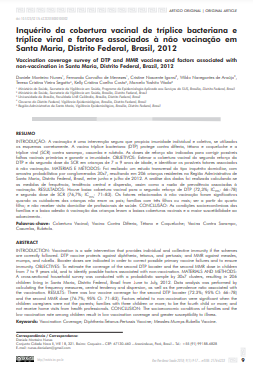 Inquérito da cobertura vacinal de tríplice bacteriana e tríplice viral e fatores associados à não vacinação em Santa Maria, Distrito Federal, Brasil, 2012