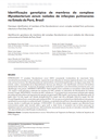 Identificação genotípica de membros do complexo Mycobacterium avium isolados de infecções pulmonares no Estado do Pará, Brasil Identificação genotípica de membros do complexo Mycobacterium avium isolados de infecções pulmonares no Estado do Pará, Brasil