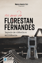 100 anos de Florestan Fernandes