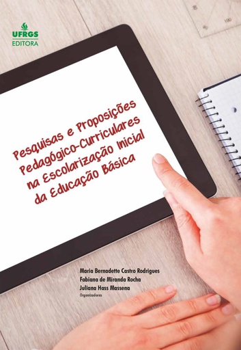 Pesquisas e proposições pedagógico-curriculares na escolarização inicial da educação básica