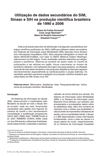 Utilização de dados secundários do SIM, Sinasc e SIH na produção científica brasileira de 1990 a 2006