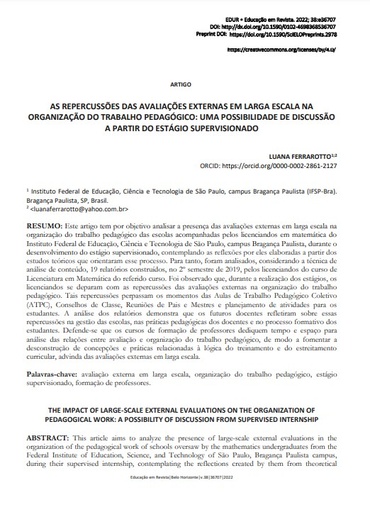 AS REPERCUSSÕES DAS AVALIAÇÕES EXTERNAS EM LARGA ESCALA NA ORGANIZAÇÃO DO TRABALHO PEDAGÓGICO: UMA POSSIBILIDADE DE DISCUSSÃO A PARTIR DO ESTÁGIO SUPERVISIONADO