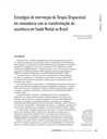 Estratégias de intervenção da Terapia Ocupacional em consonância com as transformações da assistência em saúde mental no Brasil