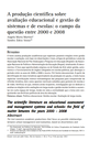 A produção científica sobre avaliação educacional e gestão de sistemas e de escolas: o campo da questão entre 2000 e 2008