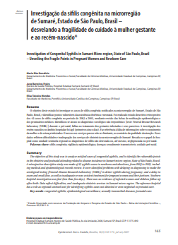 Investigação da sífilis congênita na microrregião de Sumaré, Estado de São Paulo, Brasil - desvelando a fragilidade do cuidado à mulher gestante e ao recém-nascido