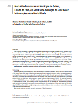 Mortalidade materna no Município de Belém, Estado do Pará, em 2004: uma avaliação do Sistema de Informações sobre Mortalidade