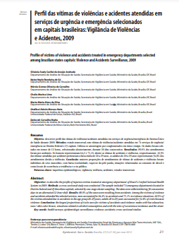 Perfil das vítimas de violências e acidentes atendidas em serviços de urgência e emergência selecionados em capitais brasileiras: Vigilância de Violências e Acidentes, 2009