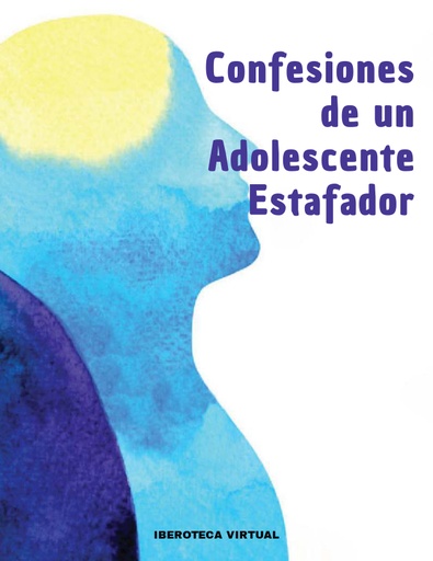 Confesiones de un Adolescente Estafador