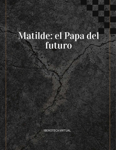 Matilde: La Papa del Futuro