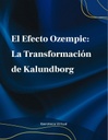 El Efecto Ozempic: La Transformación de Kalundborg