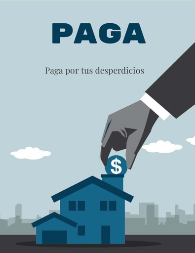 Paga por tus desperdicios