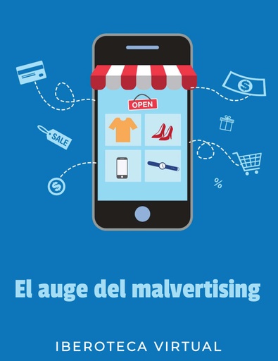El Auge del Malvertising
