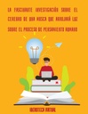 La fascinante investigación sobre el cerebro de una mosca que arrojará luz sobre el proceso de pensamiento humano