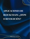 Aplicaciones de blockchain: ¿hype o revolución?