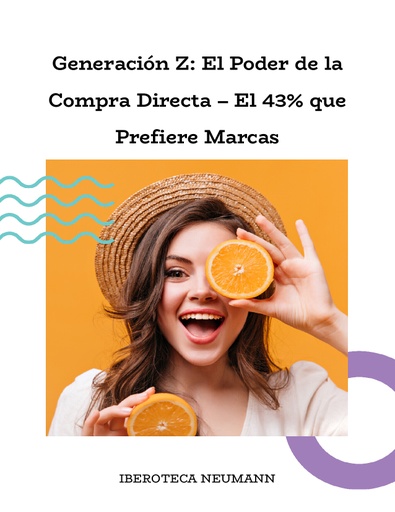 Generación Z: El Poder de la Compra Directa – El 43% que Prefiere Marcas