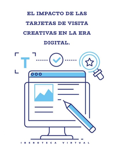 El Impacto de las Tarjetas de Visita Creativas en la Era Digital