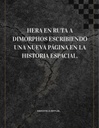 Hera en Ruta a Dimorphos Escribiendo una Nueva Página en la Historia Espacial