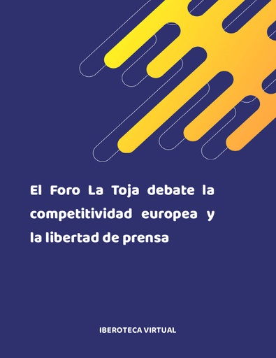 El Foro La Toja debate la competitividad europea y la libertad de prensa