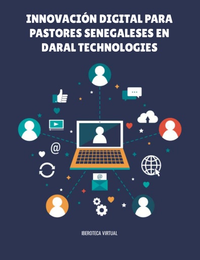 INNOVACIÓN DIGITAL PARA PASTORES SENEGALESES EN DARAL TECHNOLOGIES