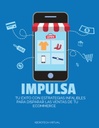 IMPULSA TU ÉXITO CON ESTRATEGIAS INFALIBLES PARA DISPARAR LAS VENTAS DE TU ECOMMERCE