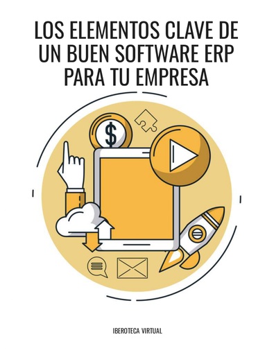LOS ELEMENTOS CLAVE DE UN BUEN SOFTWARE ERP PARA TU EMPRESA