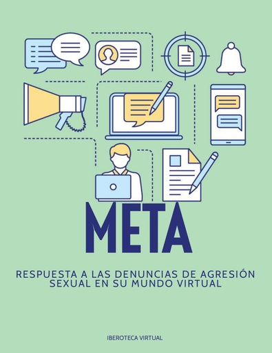 META; RESPUESTA A LAS DENUNCIAS DE AGRESIÓN SEXUAL EN SU MUNDO VIRTUAL