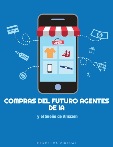 Compras del Futuro Agentes de IA y el Sueño de Amazon