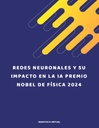 Redes Neuronales y su Impacto en la IA Premio Nobel de Física 2024